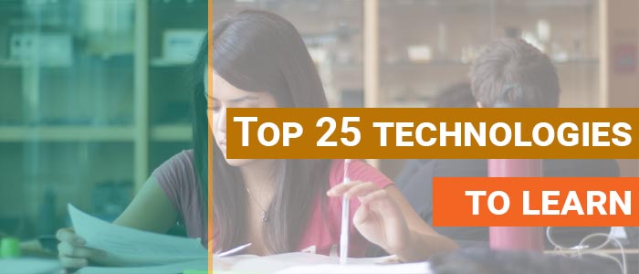 Top 25 Trending Technologies To Get A Better Career In 2020