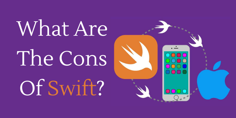 What Are The Cons Of Swift?